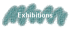 Exhibitions